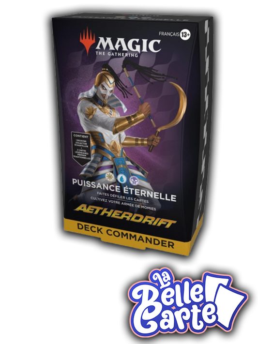 DECK COMMANDER AETHERDRIFT : PUISSANCE ÉTERNELLE - VF